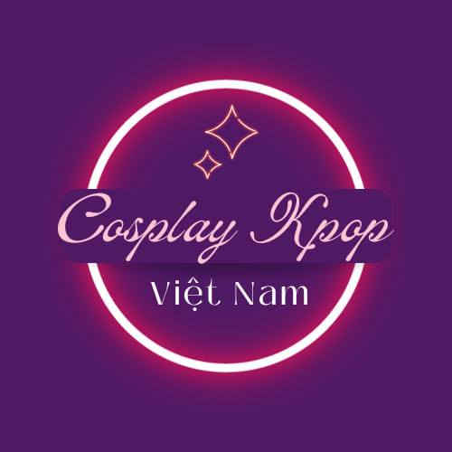 Cosplay Kpop Việt Nam - Câu lạc bộ cosplay nhưng lại có niềm đam mê với Kpop